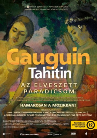 A MŰVÉSZET TEMPLOMAI: Gauguin Tahitin - Az elveszett paradicsom